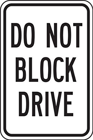 Accuform Signs FRP257RA Engineer-Grade Reflective Aluminum Parking Sign, Legend DO NOT BLOCK DRIVE, 18