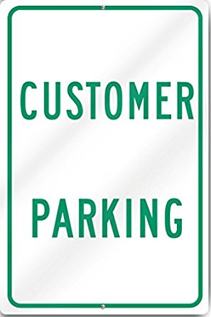 Customer Parking Sign 12