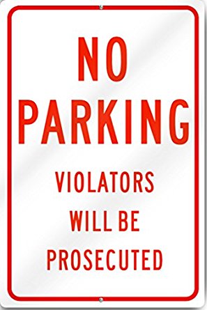 No Parking Violators Will Be Prosecuted Metal Sign 12