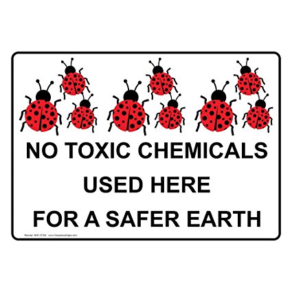 ComplianceSigns Plastic No Toxic Chemicals Used Here For A Safer Earth Sign, 10 X 7 in. with English Text and Symbol, White